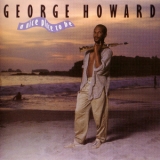 George Howard - A Nice Place To Be '1986