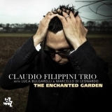 Claudio Filippini Trio - The Enchanted Garden '2011