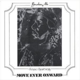 Brother Ah - Move Ever Onward '1975