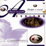 Cubismo - Alegrate Mi Pueblo - Radujte Se Narodi '1999