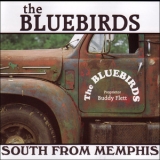 The Bluebirds - South From Memphis '1996