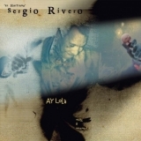 Sergio Rivero 'el Haitiano' - Ay Lola '2006