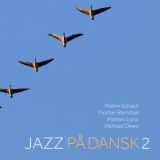 Martin Schack - Jazz Pa Dansk 2 '2015