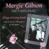 Margie Gibson - Say It With Music '1989