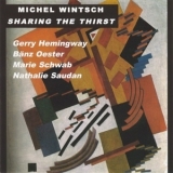 Michel Wintsch - Sharing The Thirst '2000