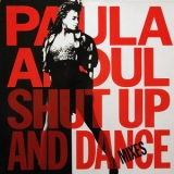 Paula Abdul - Shut Up And Dance (The Dance Mixes) '1990