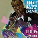 Hot Jazz Band - Celebration With Louis Armstrong '2008
