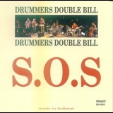 Drummers Double Bill - S.O.S '2003