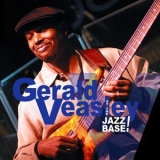 Gerald Veasley - At The Jazz Base '2004