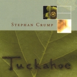 Stephan Crump - Tuckahoe '2001
