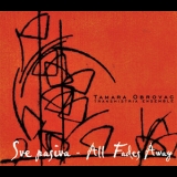 Tamara Obrovac - Sve Pasiva (All Fades Away) '2003