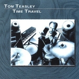 Tom Teasley - Time Travel '1996