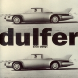 Dulfer - Skin Deep! '1998