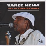 Vance Kelly - Live At Kingston Mines '2014