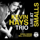 Kevin Hays - Live At Smalls '2008 - Album