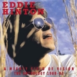 Eddie Hinton - The Anthology 1969-1993: A Mighty Field Of Vision '2005