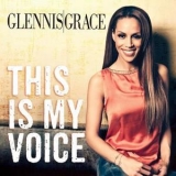 Glennis Grace - This Is My Voice '2012