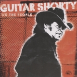 Guitar Shorty - We The People '2006