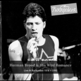 Hermann Brood & His Wild Romance - Rockpalast (2CD) '2012