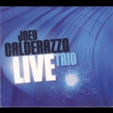 Joey Calderazzo Trio - Live '2013