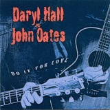 Daryl Hall & John Oates - Do It For Love '2003 - Album