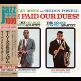 Charlie Rouse & Seldon Powell - We Paid Our Dues! '1961
