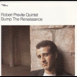 Robert Previte Quintet - Bump The Renaissance '1986