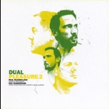 Paal Nilssen-love & Ken Vandermark - Dual Pleasure 2 (2CD) '2003