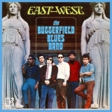 The Paul Butterfield Blues Band - East-West '1966