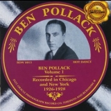Ben Pollack - Volume 1, Recorded In Chicago And New York 1926-1928 '2000