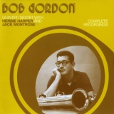 Bob Gordon - Bob Gordon Quintet-Sextet (2CD) '2004