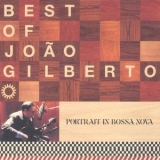 Joao Gilberto - Best Of: Portrait In Bossa Nova '1998