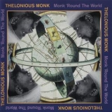 Thelonious Monk - Monk 'Round The World '2004