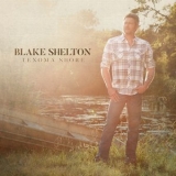 Blake Shelton - Texoma Shore '2017 - Album