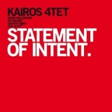 Kairos 4tet - Statement Of Intent '2011