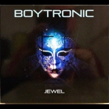 Boytronic - Jewel '2017