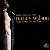 Nancy Wilson - Guess Who I Saw Today: Nancy Wilson Sings Songs Of Lost Love '2005