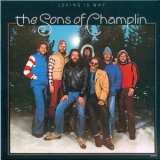The Sons Of Champlin - Loving Is Why '1977