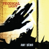 Amy Denio - Prodigal Light '2013