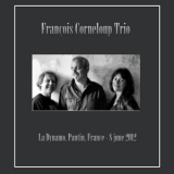 Francois Corneloup Trio - 2012-06-08 Pantin, France '2012