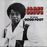 James Brown - Get On The Good Foot '1972