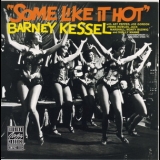 Barney Kessel - Some Like It Hot '1988