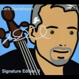 Lars Danielsson - Signature Edition (2CD) '2010
