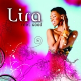 Lira - Feel Good '2006
