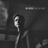 Ben Wendel  - What We Bring  '2016 - Album