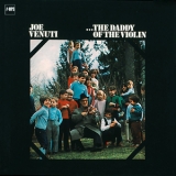 Joe Venuti  - ...The Daddy Of The Violin (2015 Remastered)  '1973
