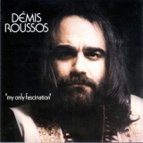 Demis Roussos - My Only Fascination '1974