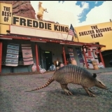 Freddie King - The Best Of Freddie King (The Shelter Records Years) '2000