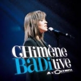 Chimene Badi - Live а L'olympia (2CD) '2006