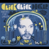 Clickclickdecker - Nichts Fuer Ungut '2006
